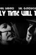 Only Time Will Tell | Action, Crime, Drama