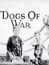 Dogs of War! (film)