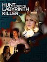 Hunt for the Labyrinth Killer