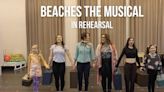 Video: Inside Rehearsal For BEACHES the Musical at Theatre Calgary