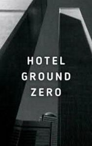 Hotel Ground Zero