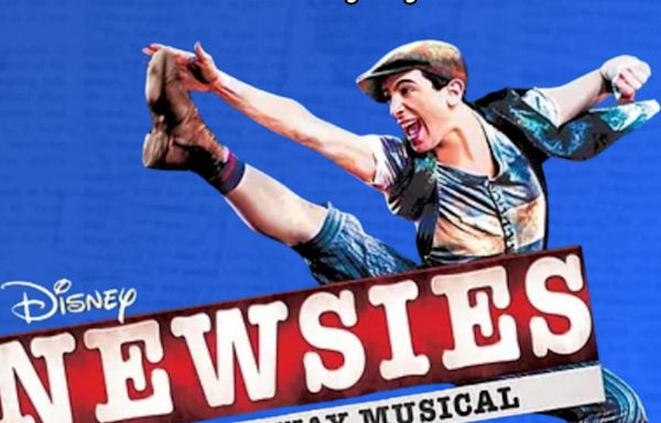 Disney's NEWSIES The Broadway Musical is Headed to Temecula, CA