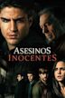 Asesinos inocentes