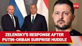 ...Zelensky To Meet Putin? Ukraine's Big Reveal After Hungary PM's Russia Visit | Kyiv Says... | Watch | International...