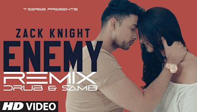 Experience The New Punjabi Music Video For Enemy (Remix) By Zack Knight