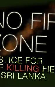 No Fire Zone: The Killing Fields of Sri Lanka