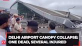 Delhi airport canopy collapse: One dead, several injured; kin of deceased to get Rs 20 Lakh compensation