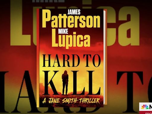 James Patterson and Mike Lupica return with 'Hard to Kill'