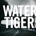 Water Tiger