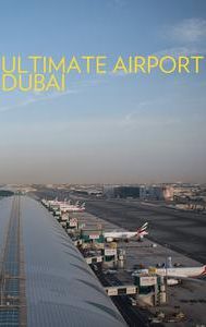 Ultimate Airport Dubai