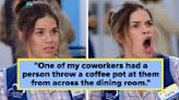 ... We Thought It Was A Chemical Attack": Tell Us The Wildest Situation That Has Happened At Your Job
