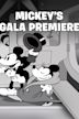 Mickey's Gala Premier