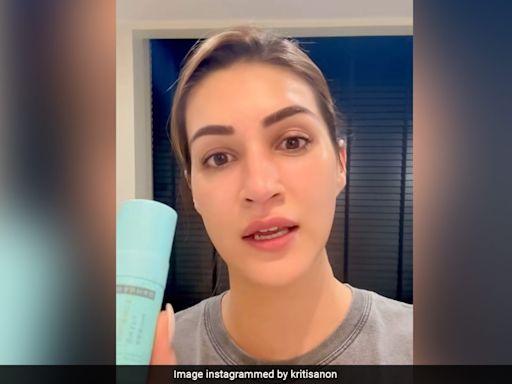 This Is How Kriti Sanon Changes Her Skincare Routine For Glowing Skin A Week Before Her Periods