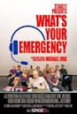 What's Your Emergency