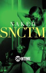 Naked SNCTM