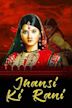 Jhansi Ki Rani