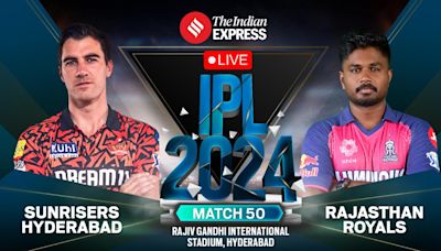 SRH vs RR Live Score, IPL 2024: Pat Cummins’ Sunrisers Hyderabad take on Sanju Samson’s Rajasthan Royals