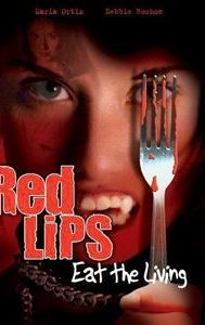 Red Lips: Eat the Living