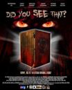 Did You See That? | Comedy, Horror, Sci-Fi