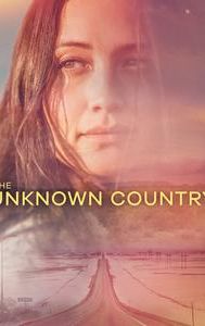 The Unknown Country