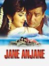 Jaane Anjane