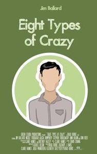 Eight Types of Crazy | Drama