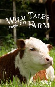 Wild Tales from the Farm