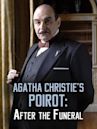 Agatha Christie's Poirot: After the Funeral