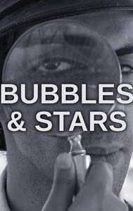 Bubbles & Stars