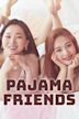 Pajama Friends