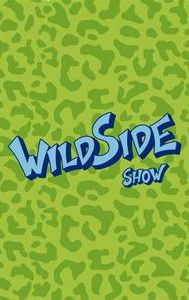 Wild Side Show