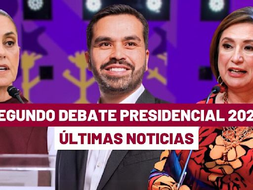 EN VIVO: Segundo debate presidencial 2024