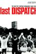 The Last Dispatch