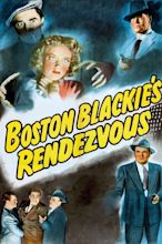 Boston Blackie's Rendezvous (1945) | The Poster Database (TPDb)