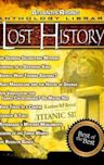 Lost History - From the Atlantis Rising Anthology Library