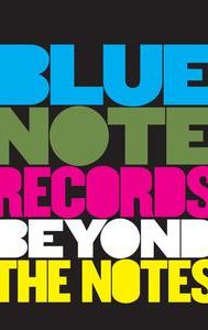 Blue Note Records: Beyond the Notes