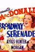 Broadway Serenade