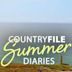 Countryfile Summer Diaries