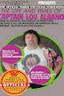 The Life and Times of Captain Lou Albano