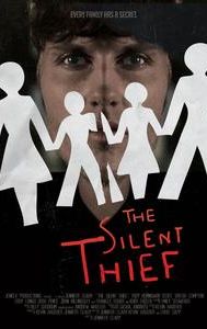 The Silent Thief