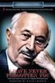 I Have Never Forgotten You: The Life & Legacy of Simon Wiesenthal