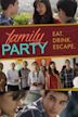 Family Party