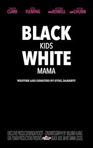 Black Kids White Mama