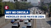 ¡Evita multas! Hoy No Circula miércoles 29 de mayo de 2024 en CDMX y Edomex