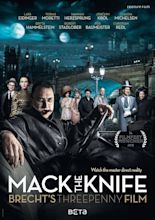 Mack the Knife - Brecht's Threepenny Film (2018)