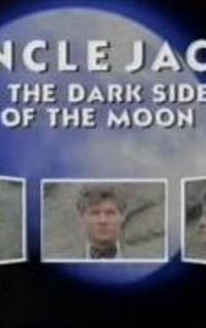 Uncle Jack and the Dark Side of the Moon