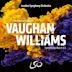 Vaughan Williams: Symphonies Nos. 4 & 6