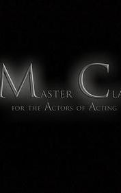 Master Class for the Actors of Acting