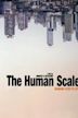 The Human Scale