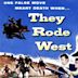 They Rode West